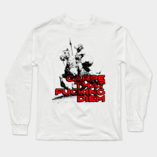 "Carpe That F*cking Diem" Vintage Barbarian Fantasy Long Sleeve T-Shirt
