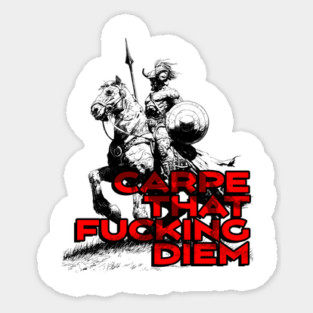 "Carpe That F*cking Diem" Vintage Barbarian Fantasy Sticker