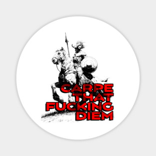 "Carpe That F*cking Diem" Vintage Barbarian Fantasy Magnet