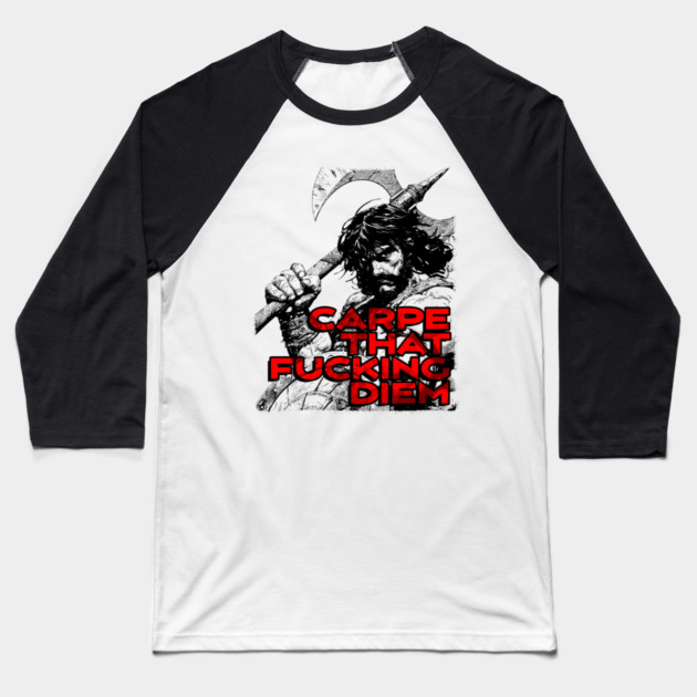 "Carpe That F*cking Diem" Vintage Barbarian Fantasy Baseball T-Shirt by Nonstop Shirts