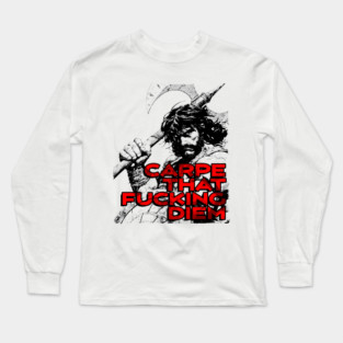 "Carpe That F*cking Diem" Vintage Barbarian Fantasy Long Sleeve T-Shirt