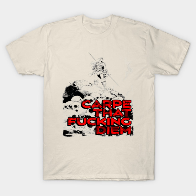 "Carpe That F*cking Diem" Vintage Barbarian Fantasy T-Shirt by Nonstop Shirts