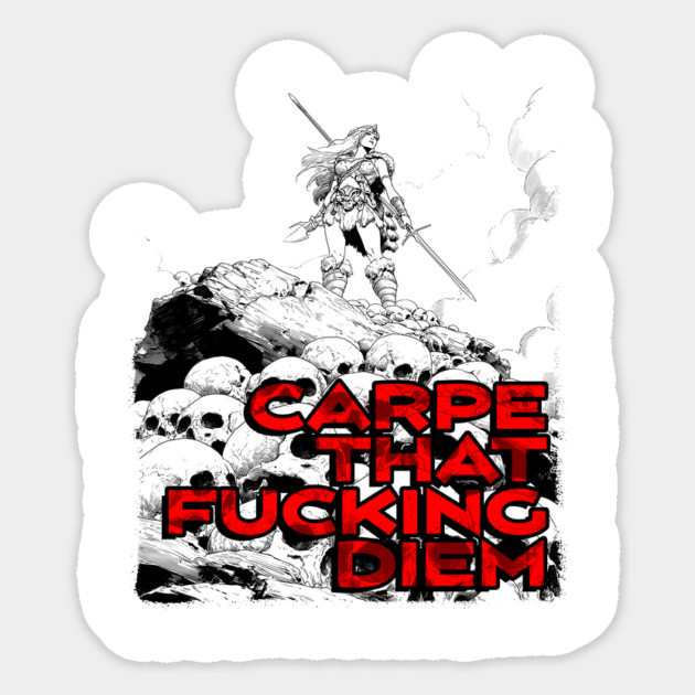 "Carpe That F*cking Diem" Vintage Barbarian Fantasy Sticker by Nonstop Shirts