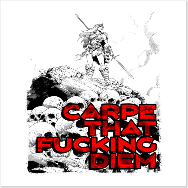 "Carpe That F*cking Diem" Vintage Barbarian Fantasy Wall Art by Nonstop Shirts