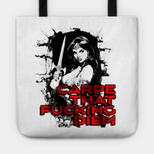 "Carpe That F*cking Diem" Vintage Barbarian Fantasy Tote