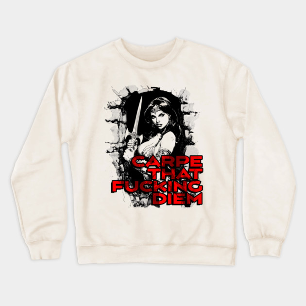 "Carpe That F*cking Diem" Vintage Barbarian Fantasy Crewneck Sweatshirt by Nonstop Shirts
