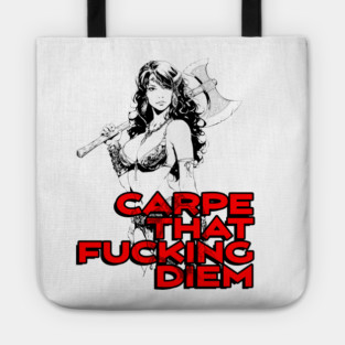 "Carpe That F*cking Diem" Vintage Barbarian Fantasy Tote