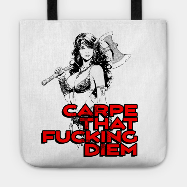 "Carpe That F*cking Diem" Vintage Barbarian Fantasy Tote by Nonstop Shirts