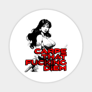 "Carpe That F*cking Diem" Vintage Barbarian Fantasy Magnet