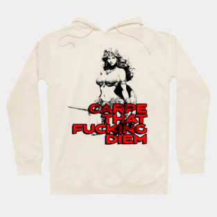 "Carpe That F*cking Diem" Vintage Barbarian Fantasy Hoodie