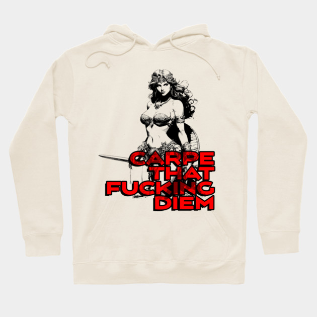 "Carpe That F*cking Diem" Vintage Barbarian Fantasy Hoodie by Nonstop Shirts