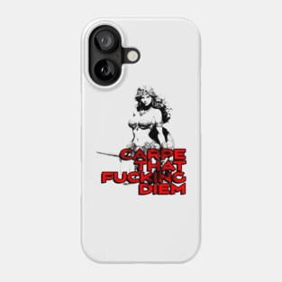 "Carpe That F*cking Diem" Vintage Barbarian Fantasy Phone Case