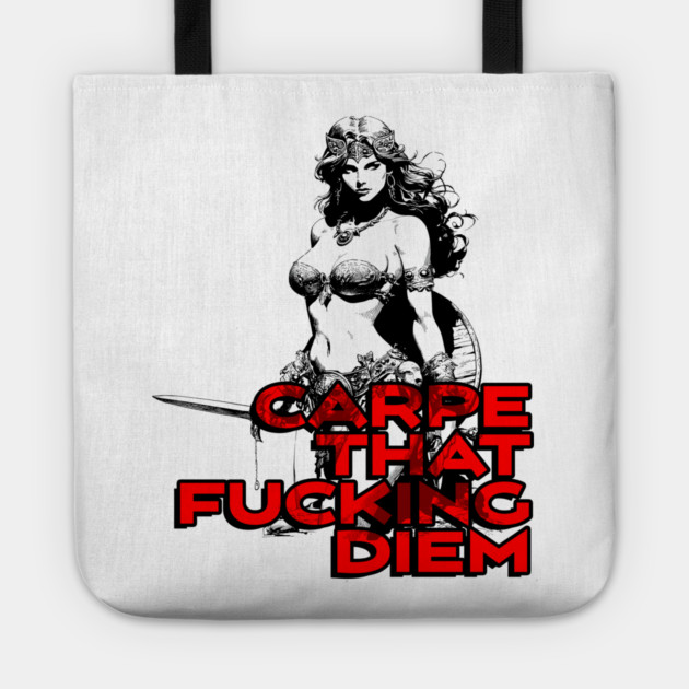 "Carpe That F*cking Diem" Vintage Barbarian Fantasy Tote by Nonstop Shirts
