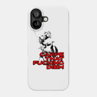 "Carpe That F*cking Diem" Vintage Barbarian Fantasy Phone Case