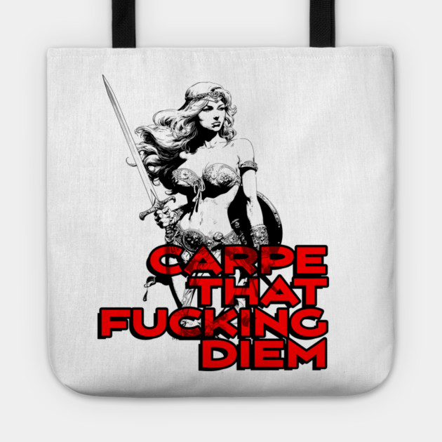 "Carpe That F*cking Diem" Vintage Barbarian Fantasy Tote by Nonstop Shirts