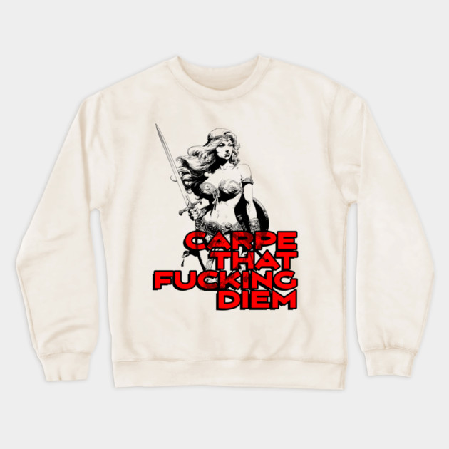 "Carpe That F*cking Diem" Vintage Barbarian Fantasy Crewneck Sweatshirt by Nonstop Shirts