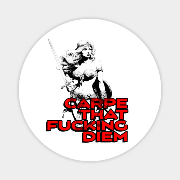 "Carpe That F*cking Diem" Vintage Barbarian Fantasy Magnet by Nonstop Shirts