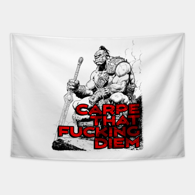 "Carpe That F*cking Diem" Vintage Barbarian Fantasy Tapestry by Nonstop Shirts