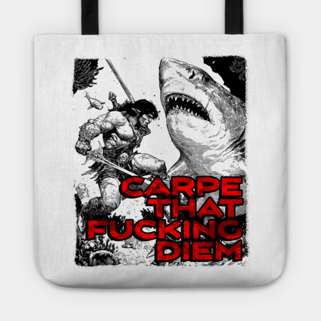 "Carpe That F*cking Diem" Vintage Barbarian Fantasy Tote by Nonstop Shirts