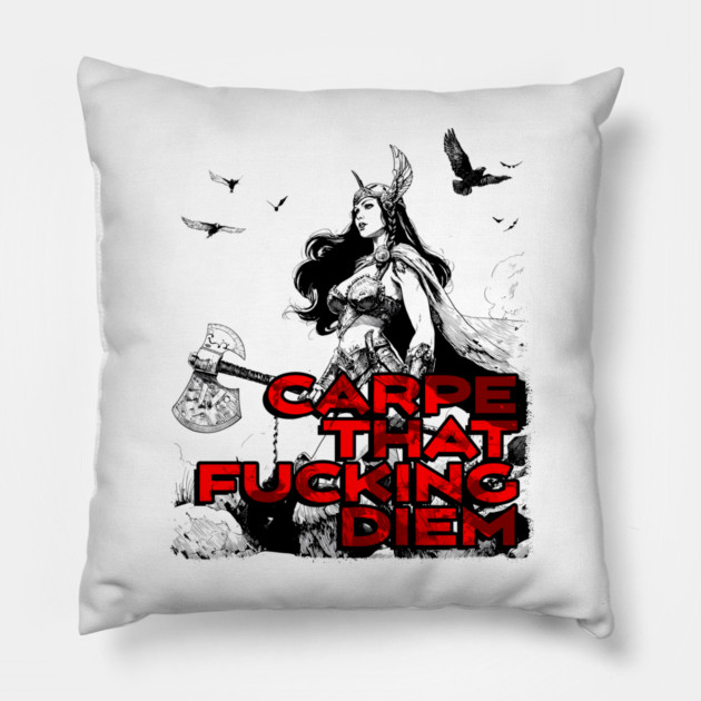 "Carpe That F*cking Diem" Vintage Barbarian Fantasy Pillow by Nonstop Shirts