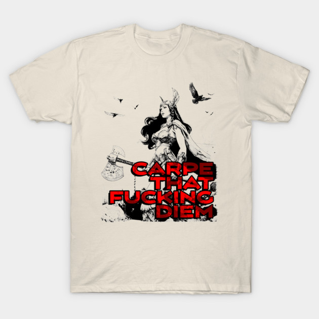 "Carpe That F*cking Diem" Vintage Barbarian Fantasy T-Shirt by Nonstop Shirts