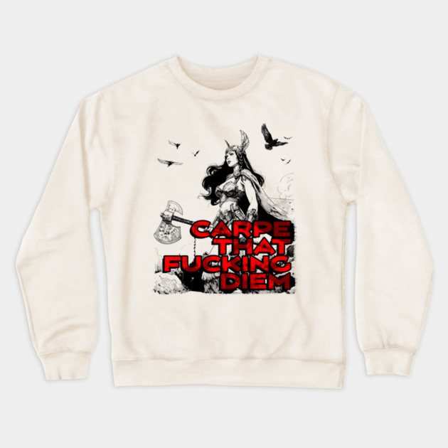 "Carpe That F*cking Diem" Vintage Barbarian Fantasy Crewneck Sweatshirt by Nonstop Shirts