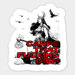 "Carpe That F*cking Diem" Vintage Barbarian Fantasy Sticker