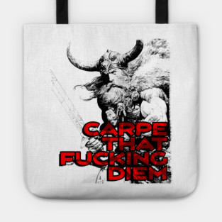 "Carpe That F*cking Diem" Vintage Barbarian Fantasy Tote