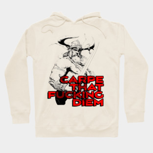 "Carpe That F*cking Diem" Vintage Barbarian Fantasy Hoodie