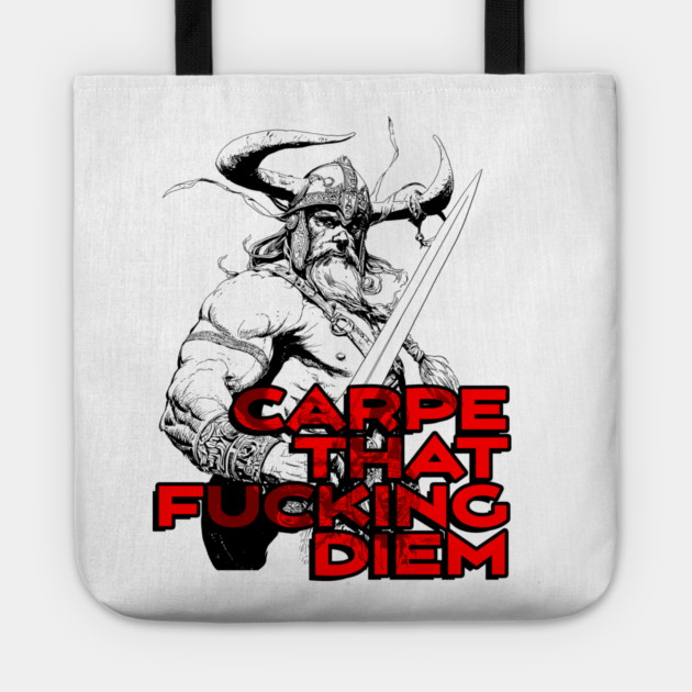 "Carpe That F*cking Diem" Vintage Barbarian Fantasy Tote by Nonstop Shirts
