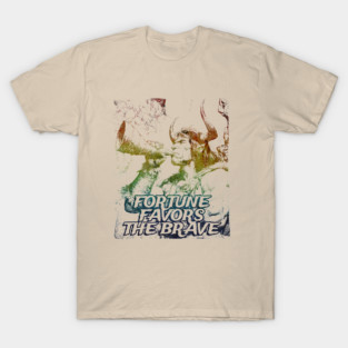 "Fortune Favors The Brave" Vintage Barbarian Fantasy T-Shirt