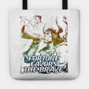 "Fortune Favors The Brave" Vintage Barbarian Fantasy Tote