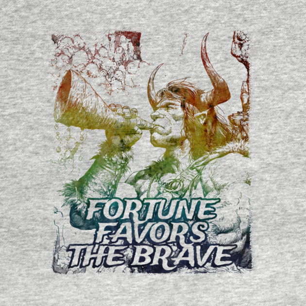 "Fortune Favors The Brave" Vintage Barbarian Fantasy by Nonstop Shirts