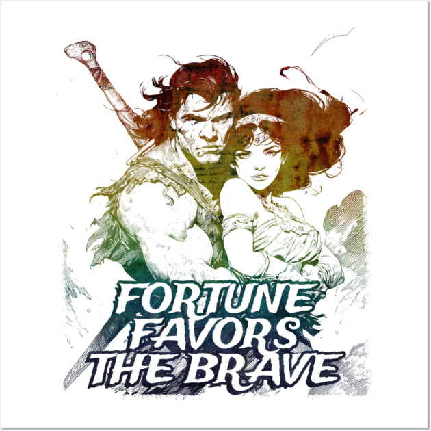 "Fortune Favors The Brave" Vintage Barbarian Fantasy Wall Art by Nonstop Shirts