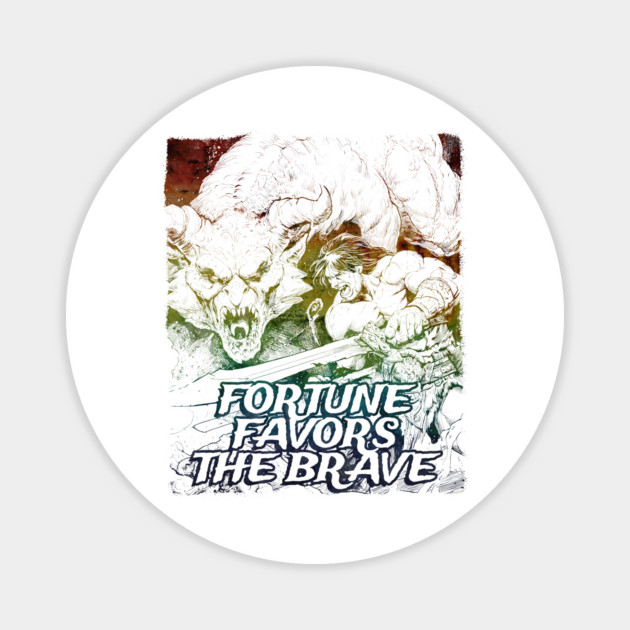 "Fortune Favors The Brave" Vintage Barbarian Fantasy Magnet by Nonstop Shirts