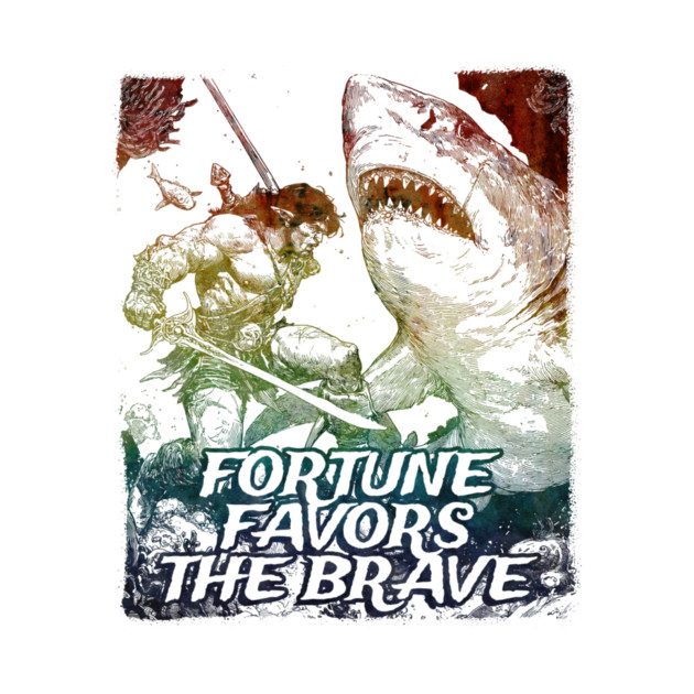 "Fortune Favors The Brave" Vintage Barbarian Fantasy by Nonstop Shirts