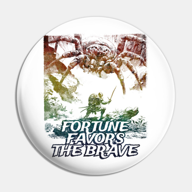 "Fortune Favors The Brave" Vintage Barbarian Fantasy Pin by Nonstop Shirts