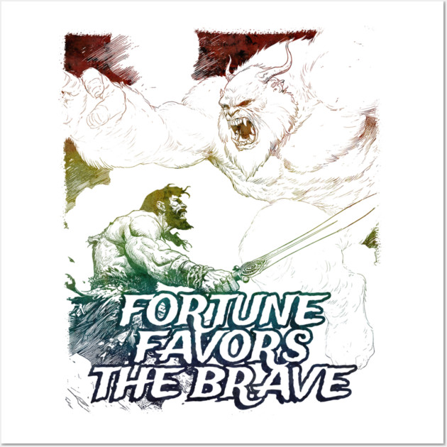 "Fortune Favors The Brave" Vintage Barbarian Fantasy Wall Art by Nonstop Shirts