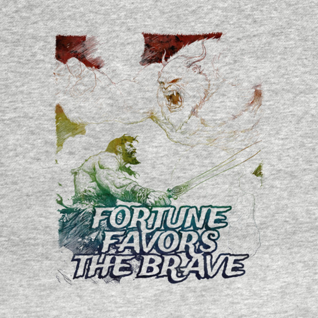 "Fortune Favors The Brave" Vintage Barbarian Fantasy by Nonstop Shirts