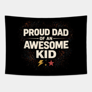Proud Dad of an Awesome Kid Typography Tapestry