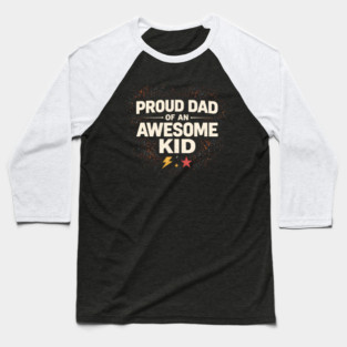 Proud Dad of an Awesome Kid Typography Baseball T-Shirt