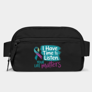 I Have Time to Listen Your Life Matters Mental Health Bag
