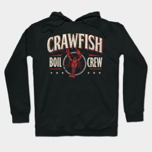 Crawfish Boil Crew Cajun Season Lover Party Funny Hoodie