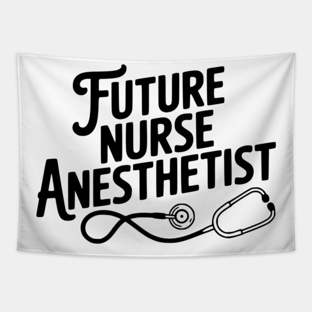 Future Nurse Anesthetist Tapestry by Frank Ring