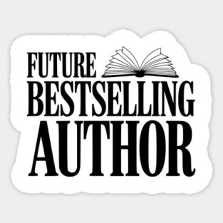 Future Bestselling Author Sticker