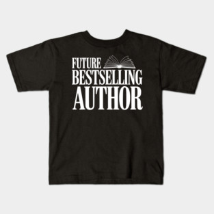 Future Bestselling Author Kids T-Shirt