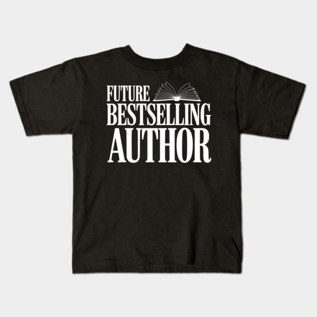 Future Bestselling Author Kids T-Shirt by Frank Ring