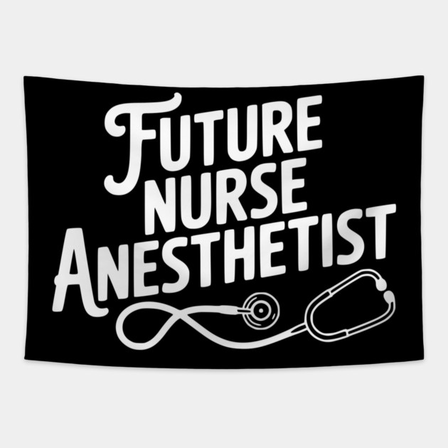 Future Nurse Anesthetist Tapestry by Frank Ring