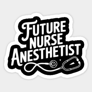 Future Nurse Anesthetist Magnet