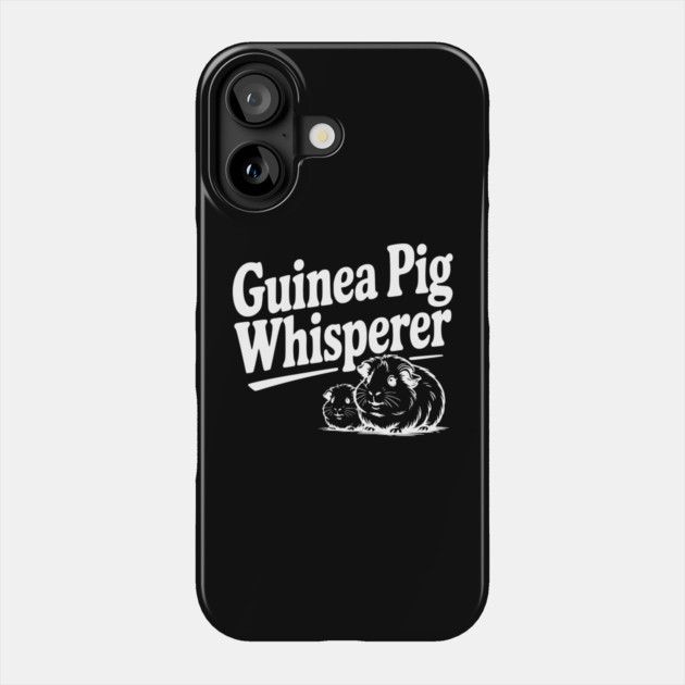 Guinea Pig Whisperer Phone Case by Frank Ring